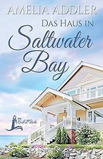 Das Haus In Saltwater Bay (Westcott, Band 1) ...