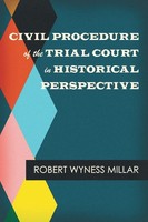 Robert Wyness Millar | Civil Procedure Of The Trial Court In Historical...