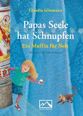 Papas Seele hat Schnupfen | Ein Muffin für Nele | Claudia Gliemann | Deutsch