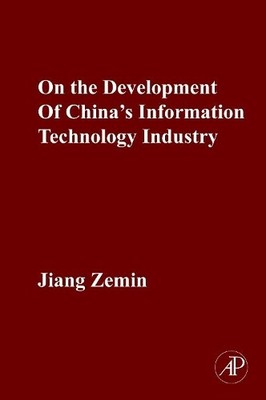 Jiang Zemin On the Development of China's Information Techno (Gebundene Ausgabe)