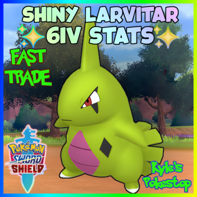   6IV SHINY LARVITAR   FAST EV'D  BATTLE READY   POKEMON SWORD & SHIELD SWSH
