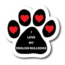 I Love My English Bulldogs Pawprint Car Magnet 5" Paw Print
