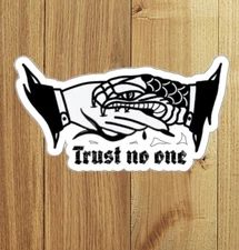  Popular Quote Stickers Trust No One Hand Snake Bite Black Bold Logo Tat Design 