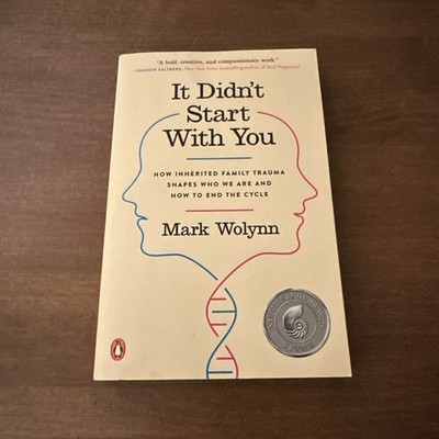It Didn't Start with You: How Inherited Family Trauma Shapes NO WRITING ON TEXT