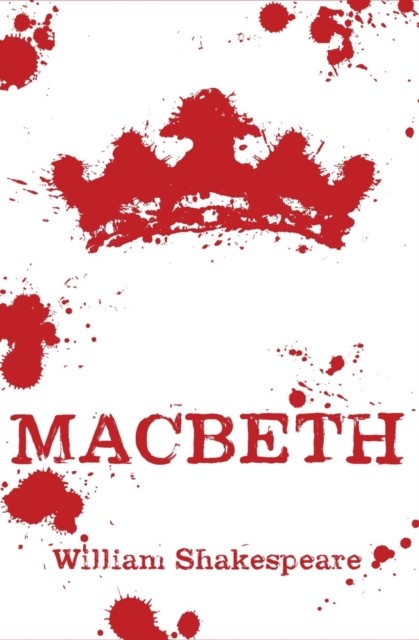 Macbeth by William Shakespeare (Paperback Book)