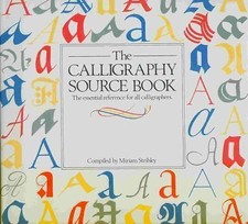 The Calligraphy Sourcebook the essential reference for all calligraphers
