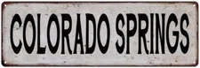 COLORADO SPRINGS Vintage Look Rustic Metal Sign City State 106180041390