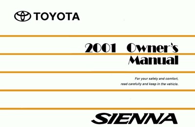 2001 Toyota Sienna Owners Manual User Guide Reference Operator Book