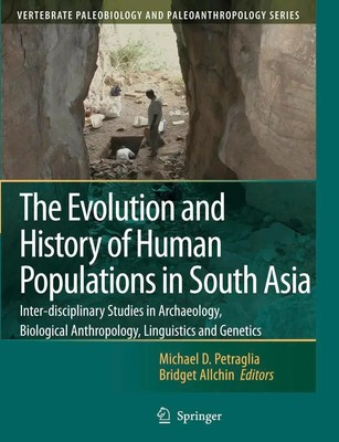 The Evolution and History of Human Populations in South Asia Allchin (u. a.)