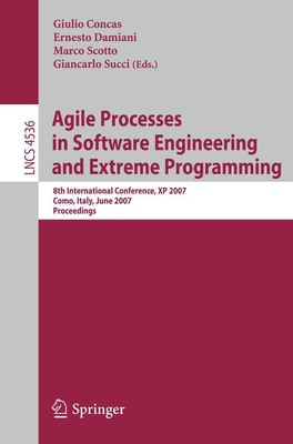 Giulio Concas (u. a.) | Agile Processes in Software Engineering and Extreme...