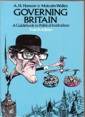 Governing Britain,Albert Henry Hanson, Malcolm Walles
