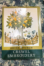 Erica Wilson Crewel Embroidery Hardcover 1971 Illustrated w/ Dust Jacket