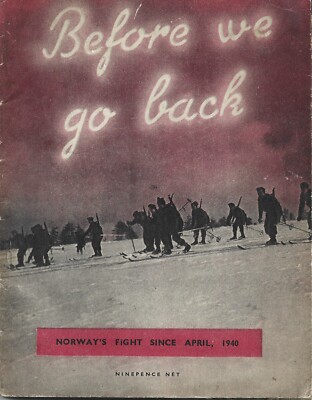 WW2 - 1944 - The Fight to Liberate Norway ''Before We Go Back'' - Original copy