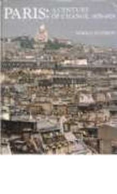 Paris : A Century of Change, Eighteen Seventy-Eight to Nineteen S