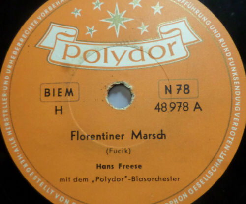 HANS FREESE "Hoch Heidecksburg / Florentiner Marsch" Polydor 78rpm 10" Märsche - Bild 1 von 2