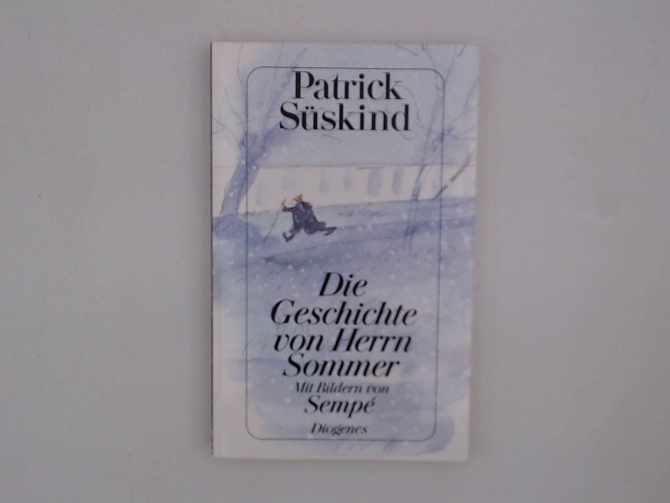 Die Geschichte Von Herrn Sommer Zusammenfassung Die Geschichte von Herrn Sommer (detebe) Patrick Süskind. Mit Bildern