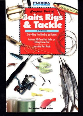 VIC DUNAWAY BAITS RIGS AND TACKLE SALT WATER - FRESH WATER