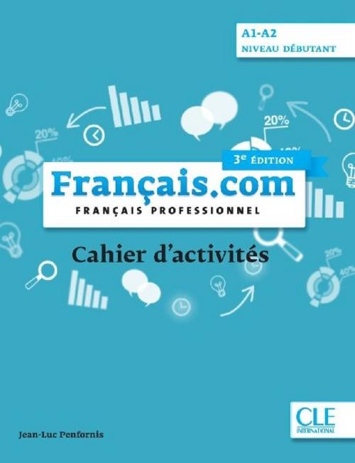 Français.com A1-A2 débutant, 3e édition