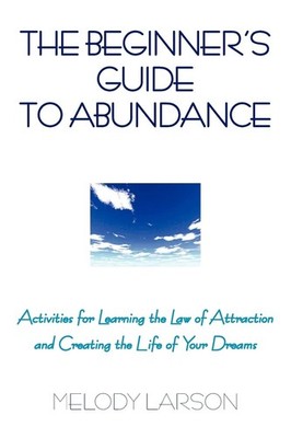 The Beginner's Guide to Abundance: Activities for Learning the L