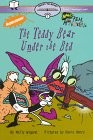 The Teddy Bear Under the Bed (Real Monsters) - Wigand, Molly - Acceptable - ...