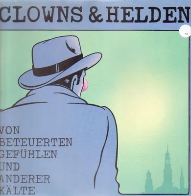 LP Clowns & Helden Von beteuerten Gefühlen und anderer Kälte GATEFOLD / DMM