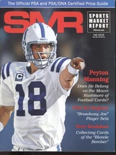 2015 SMR Magazine Vol #256: Peyton Manning/Terry Bradshaw Cards/"Broadway Joe"