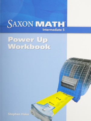 Power-Up Workbook (Saxon Math Intermediate 5) by HAKE