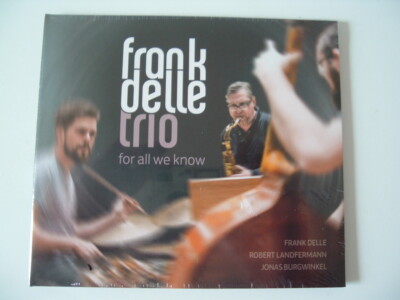 Frank Delle Trio - For All We Know, Digipack, Neu OVP, CD