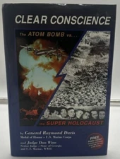 Signed MOH Marine General Davis + Judge Winn Clear Conscience Atom Bomb WWII