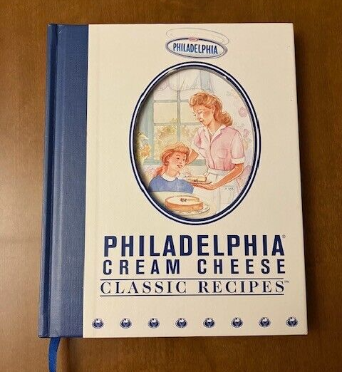 2001 Philadelphia Cream Cheese Classic Recipes Hardcover Cookbook