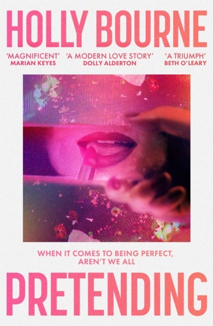 Pretending by Holly Bourne (Paperback Book)