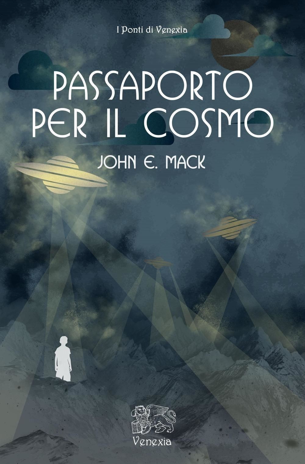 Libri Mack John E. - Passaporto Per Il Cosmo - Immagine 2