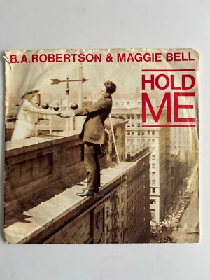 B.A. ROBERTSON & MAGGIE BELL - HOLD ME (1981 VINYL SINGLE)