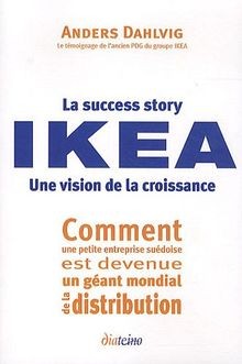 La success story Ikéa. Une vision de la croissance.... | Buch | Zustand sehr gut