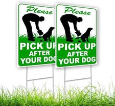 2 PC Pick up after Your Dog Sign - 8X12 Double Sided Coroplast No Pooping Dog -