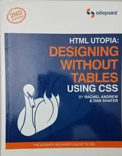 HTML Utopia: Designing without Tables-Using CSS (2nd Edition, Paperback)
