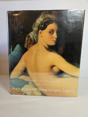 Jean-Auguste-Domin Ingres: Masters of French Art by Uwe Fleckner-Hardback