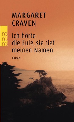 Margaret Craven | Ich hörte die Eule, sie rief meinen Namen | Taschenbuch (2000)