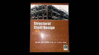 Structural Steel Design, ASD by Alan Williams,  2007 large softcover  GOOD+