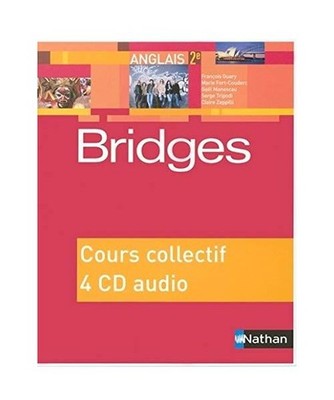 Bridges 2ème 2015 - 4 CD audio classe: Cours collectif, 4 CD audio, Nathan