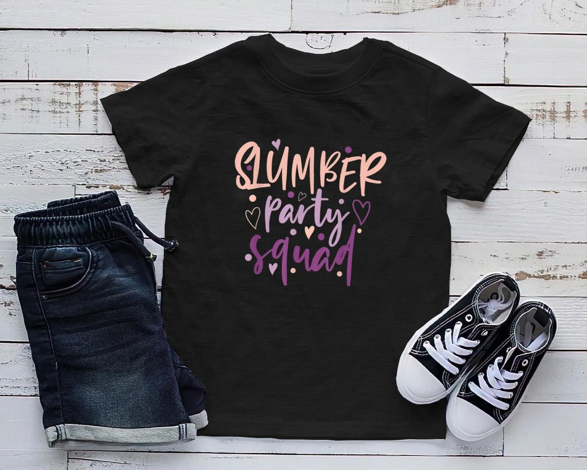 Girls Slumber Party Squad Sleepover Pajama Nails Make up T Shirt