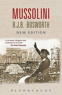 Mussolini by Dr Richard J. B. Bosworth (Paperback, 2010)