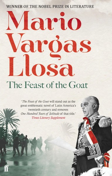 The Feast Of The Goat | Winner Of The Nobel Prize In Literature | Llosa | Buch-image