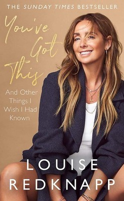 You've Got This: And Other Things I Wish I Had Known, Redknapp, Louise, New cond