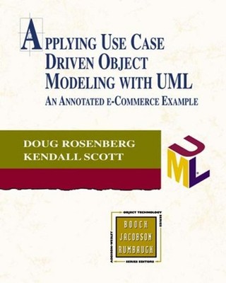 Applying Use Case Driven Object Modeling with UML : An Annotated