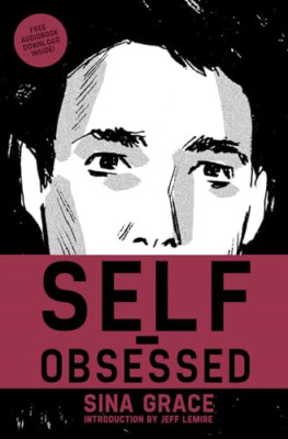 Self-Obsessed - Paperback NEW Sina Grace (Aut 2015-10-15