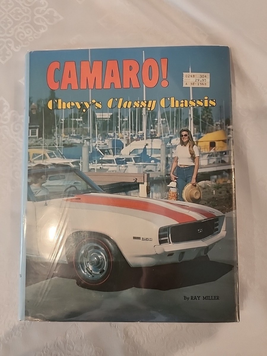 Camaro Classy Chassis Best History Book 1967-1981 HC/DJ FIRST