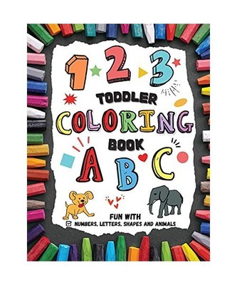 Toddler Coloring Book - Fun with Numbers, Letters, Shapes and Animals, Philip Ma