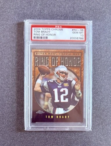 2004 Topps Chrome TOM BRADY SP RING OF HONOR Super Bowl MVP #RH-38 PSA 10
