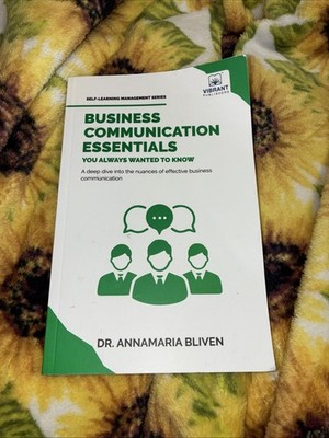 Business Communication Essentials You Always Wanted to Know by Vibrant Vibrant